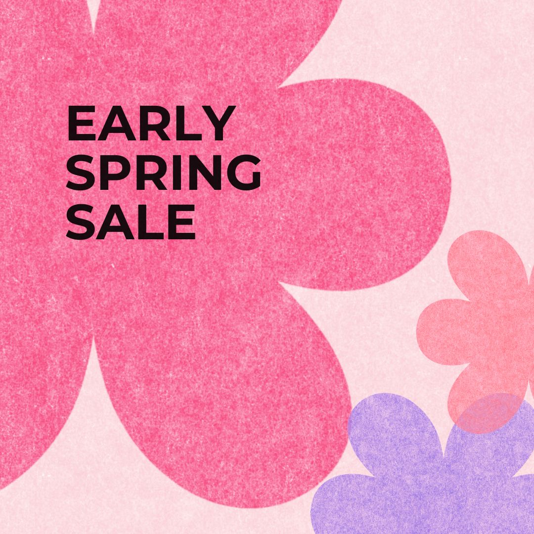 Early Spring Sale